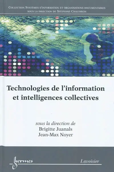 Technologies de l'information et intelligences collectives
