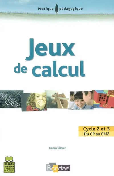 Jeux de calcul : cycles 2 et 3, du CP au CM2