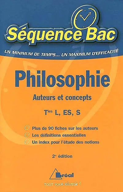 Philosophie tles L, ES, S : auteurs et concepts