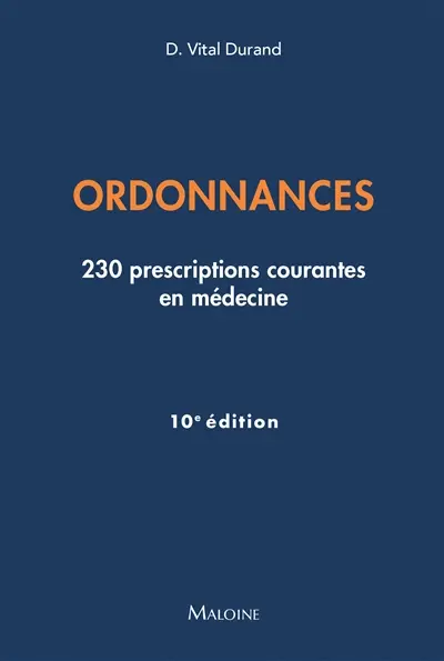 Ordonnances : 230 prescriptions courantes en médecine