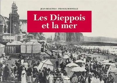 Les Dieppois et la mer