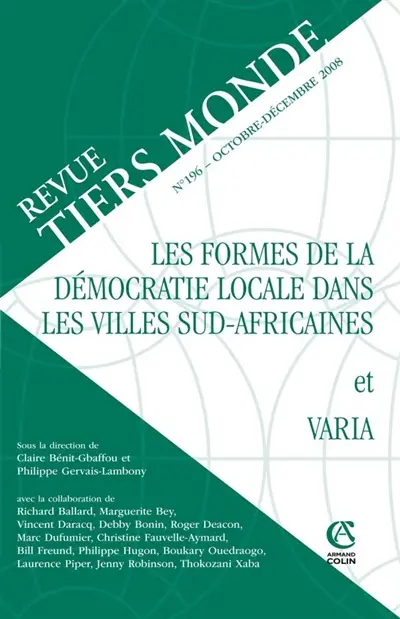 Tiers monde, n° 196. Les formes de la démocratie locale dans les villes sud-africaines
