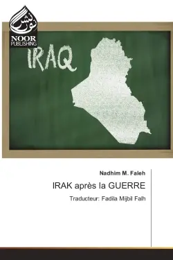 IRAK après la GUeRRe : Traducteur : Fadila Mijbil Falh