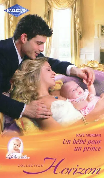 Un bébé pour un prince : bébé câlin