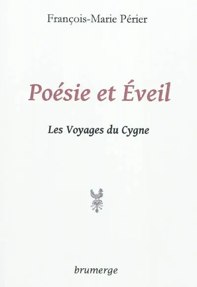 Poésie et éveil : les voyages du cygne