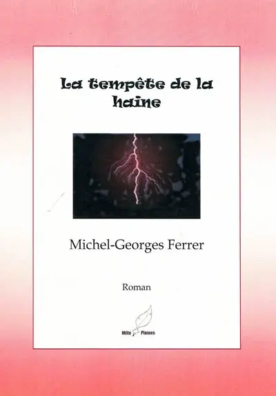 La tempête de la haine