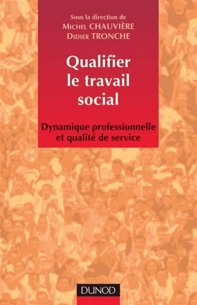 Qualifier le travail social