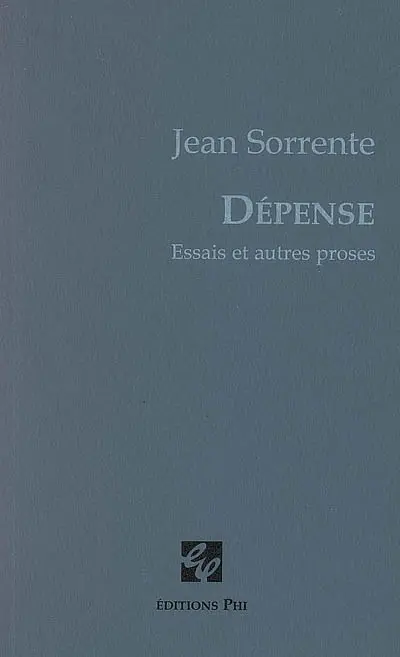 Dépense : essais et autres proses
