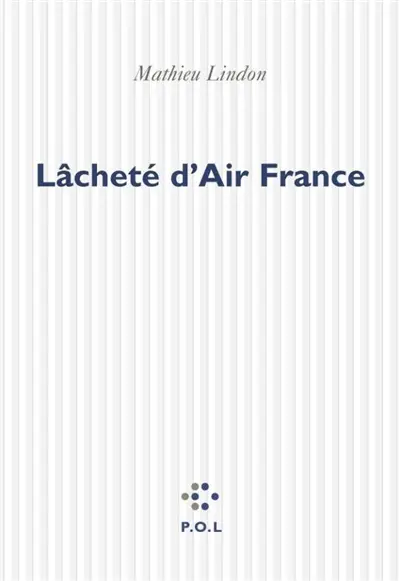 Lâcheté d'Air France : récit