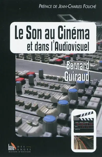 Le son au cinéma et dans l'audiovisuel