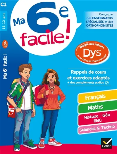 Ma 6e facile ! 11-12 ans : adapté aux enfants dys ou en difficulté d'apprentissage : rappels de cours et exercices adaptés