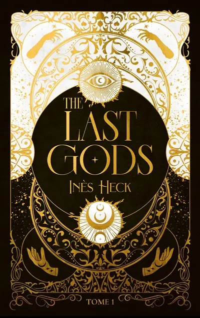 The last gods. Vol. 1
