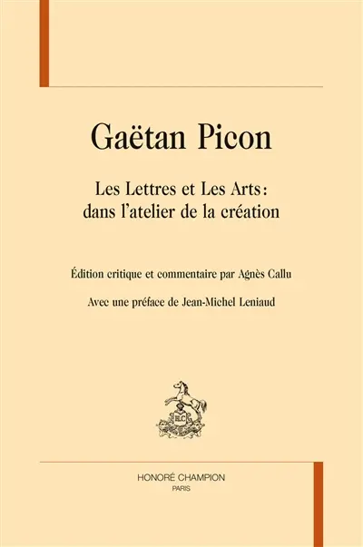 Les lettres et les arts : dans l'atelier de la création