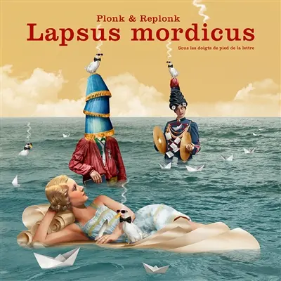Lapsus mordicus : sous les doigts de pied de la lettre