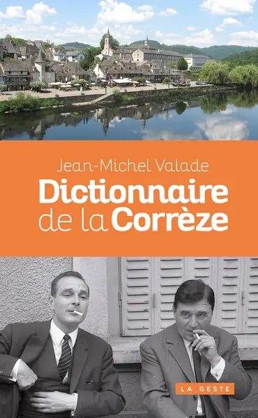 Dictionnaire de la Corrèze : 2024