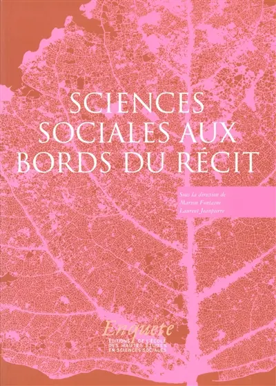 Sciences sociales aux bords du récit