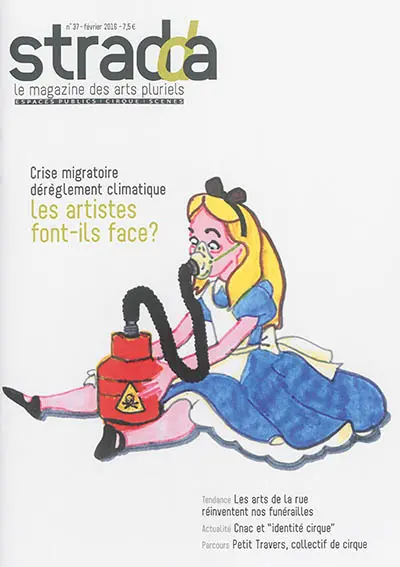 Stradda : le magazine de la création hors les murs, n° 37. Crise migratoire, dérèglement climatique : les artistes font-ils face ?