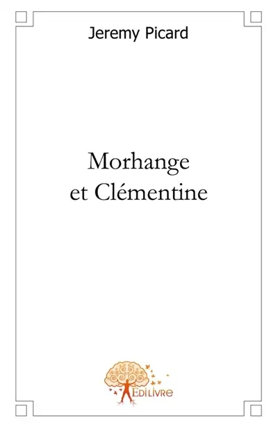 Morhange et Clémentine : Une histoire de famille hors du commun...