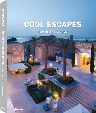 Cool escapes top of the world