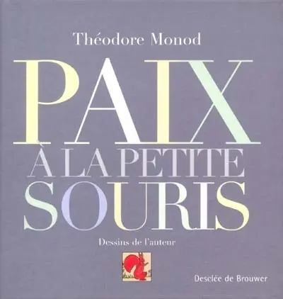 Paix à la petite souris