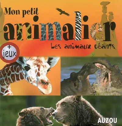 Les animaux géants