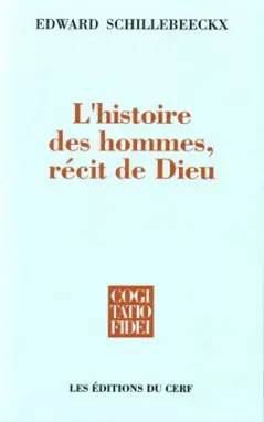 L'Histoire des hommes, récit de Dieu