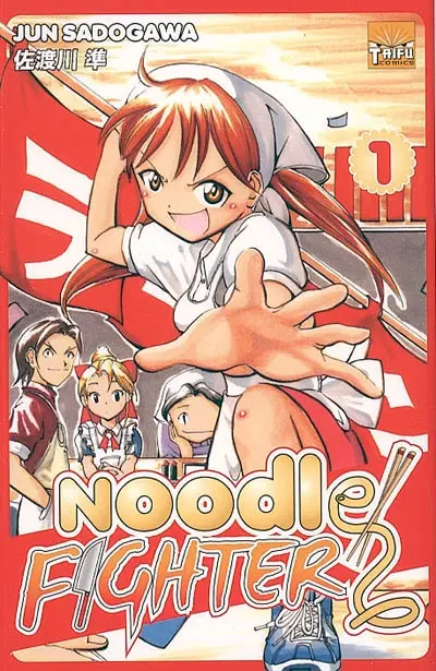 Noodle fighter. Vol. 1