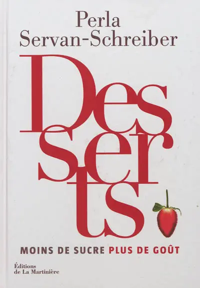 Desserts : moins de sucre, plus de goût