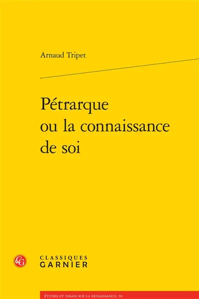 Pétrarque ou La connaissance de soi
