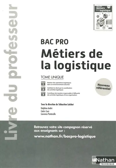 Métiers de la logistique, bac pro : tome unique : livre du professeur