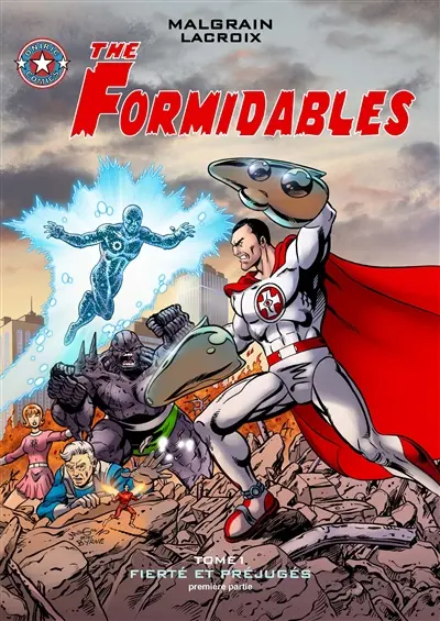 The Formidables. Vol. 1. Fierté et préjugés : première partie