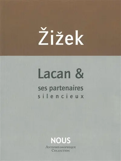Lacan & ses partenaires silencieux