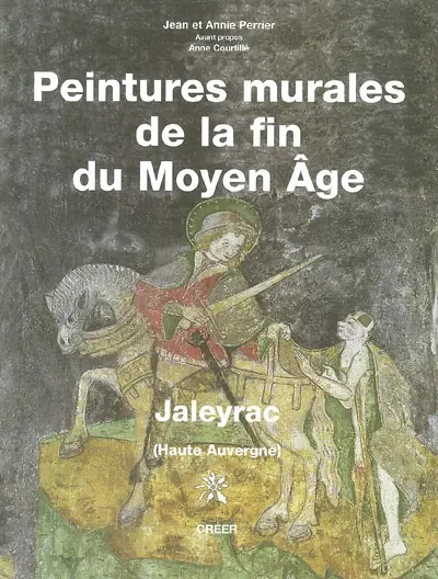 Peintures murales dans l'Auvergne du XVe siècle : Jaleyrac