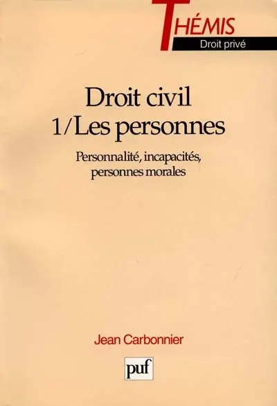 Droit civil. Vol. 1. Les personnes