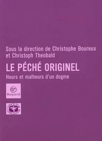 Le péché originel : heurs et malheurs d'un dogme