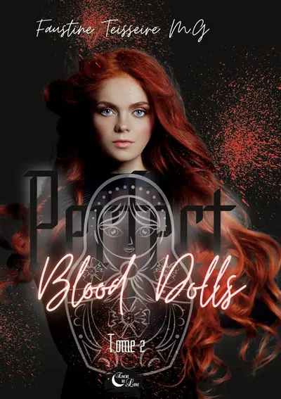 Perfect Blood Dolls : Tome 2