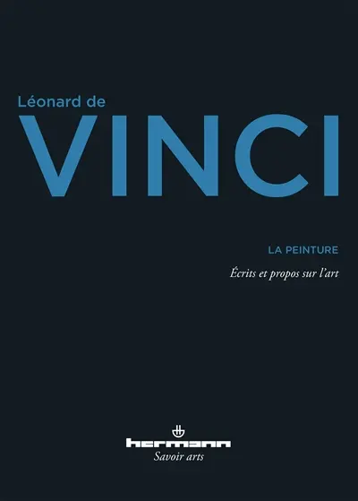 La peinture : écrits et propos sur l'art