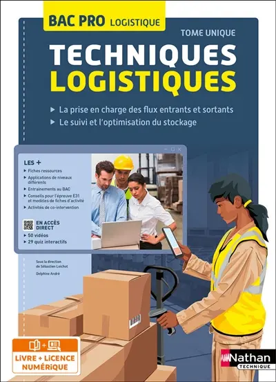 Techniques logistiques, bac pro logistique : tome unique