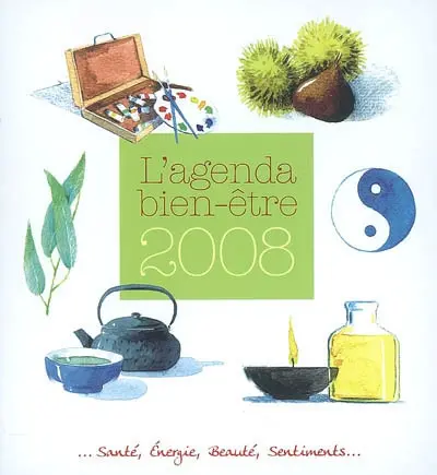 L'agenda bien-être : 2008