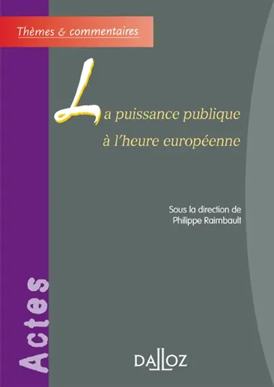 La puissance publique à l'heure européenne