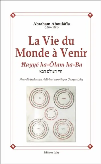 La vie du monde à venir. Hayyé ha-Olam ha-ba