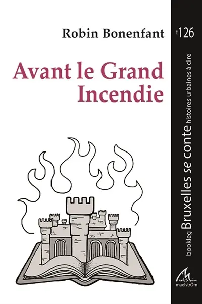 Avant le grand incendie