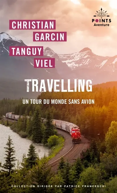 Travelling : un tour du monde sans avion