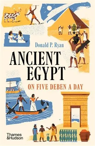 Ancient Egypt on Five Deben a Day (B-format)