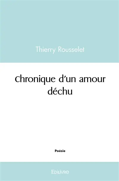 Chronique d'un amour déchu