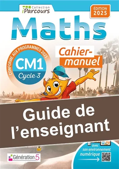 Guide de l'enseignant cahier-manuel iParcours maths CM1 (2025)