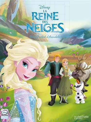 La reine des neiges. Vol. 3. Sous le soleil d'Arendelle