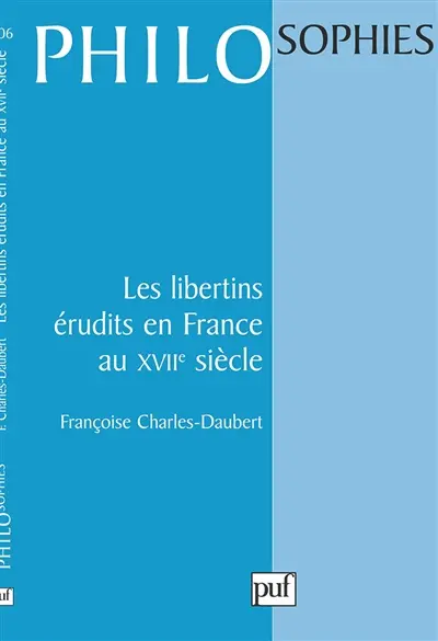 Les libertins érudits en France au XVIIe siècle
