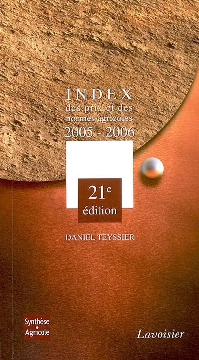 Index des prix et des normes agricoles : 2005-2006