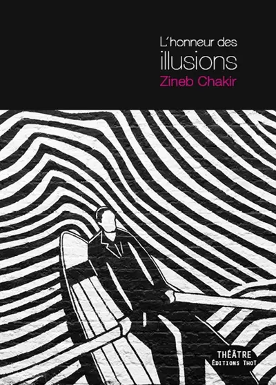 L'honneur des illusions